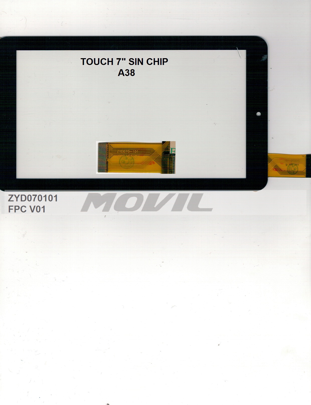 Touch tactil para tablet flex 7 inch SIN CHIP A38 ZYD070101 FPC V01